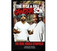 The Rise & Fall of a Gangsta Son: The Real Marlo Stanfield