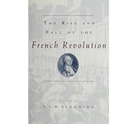 The Rise & Fall of the French Revolution (Paper) (Studies in European History from the JRNL of Mod His)