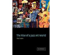 The Rise of a Jazz Art World