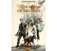 The Rise of Arcadia (Evolutionary Divide)
