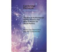 The Rise of Authoritarian Middle-Powers and What It Means for World Politics