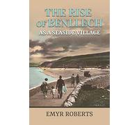The Rise of Benllech as a Seaside Village