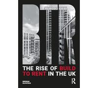 The Rise of Build to Rent in the UK