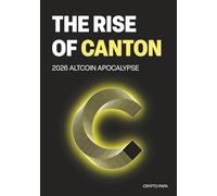 The Rise of Canton: 2026 Altcoin Apocalypse