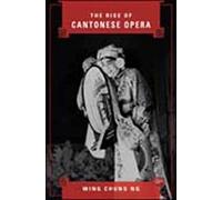 The Rise of Cantonese Opera