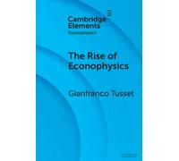 The Rise of Econophysics : A Connected History of Two Disciplines