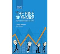 The Rise of Finance: Causes, Consequences and Cures