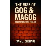 The rise of Gog & Magog: A post apocalyptic Thriller