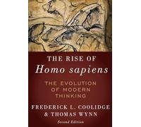 The Rise of Homo Sapiens – The Evolution of Modern Thinking – Oxford University Press