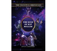 The Rise of Kip Miller