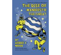 The Rise Of Manifesto The Great: A Sci Fi Comedy Where Women Wear The Trousers: 1 (Planet Hy Man)