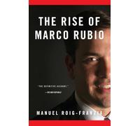 The Rise of Marco Rubio – Simon & Schuster