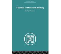 The Rise of Merchant Banking (Economic History)