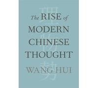 The Rise of Modern Chinese Thought