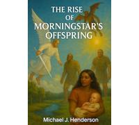 The Rise of Morningstar’s Offspring