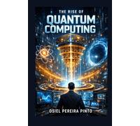 The Rise of Quantum Computing