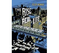 The Rise of Real-Life Superheroes