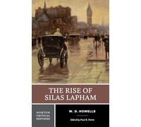 The Rise of Silas Lapham (Norton Critical Editions): 0