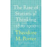 The Rise of Statistical Thinking, 1820-1900