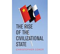 The Rise of the Civilizational State