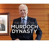 The Rise of the Murdoch Dynasty