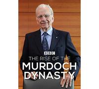 The Rise of the Murdoch Dynasty