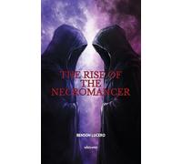 The Rise of the Necromancer (Edition1)