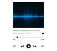 The Rise of the Platform Music Industries