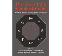 The Rise of the Standard Model: Particle Physics in the 1960's and 1970's: A History of Particle Physics from 1964 to 1979