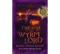 The Rise of the Wyrm Lord: The Door Within Trilogy - Book Two: 02