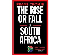 The Rise or Fall of South Africa: Latest scenarios