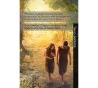 The Rise, System, coming fall and destruction of Babylon and the hope and Redemption of Jesus Christ