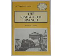 The Rishworth Branch: LP174 (Locomotion Papers)