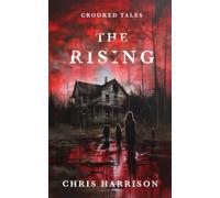 The Rising: 1 (Crooked Tales)