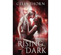 The Rising Dark: 1 (Sisters of Twilight)