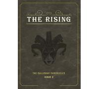 The Rising Issue 2: Volume 1: The Calloway Chronicles
