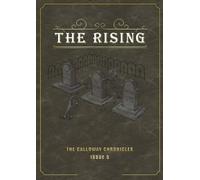 The Rising Issue 5: Volume 1 The Calloway Chronicles