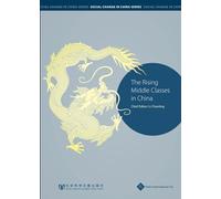 The Rising Middle Classes in China (Social Change in China)
