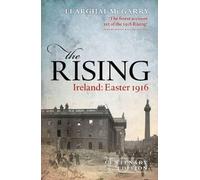 The Rising Centenary Edition Ireland Easter 1916