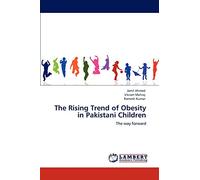 The Rising Trend of Obesity in Pakistani Children: The way forward