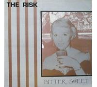The Risk - Bitter Sweet