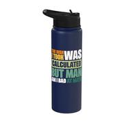 The Risk I Took was Calculated But Man Am I Bad at Math Stainless Steel Insulated Water Bottle