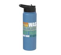 The Risk I Took was Calculated But Man Am I Bad at Math Stainless Steel Insulated Water Bottle