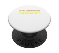 THE RISK I TOOK WAS CALCULATED Funny Sarcastic Saying PopSockets Adhesive PopGrip