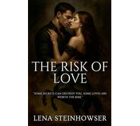 The Risk of Love