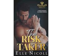 The Risk Taker: A forced proximity billionaire romance: 4 (Beaufort Billionaires)