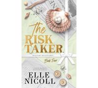 The Risk Taker: Alternate Cover Edition: A Forced Proximity Billionaire Romance: 4 (Beaufort Billionaires)