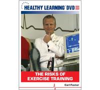 The Risks of Exercise Training