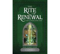 The Rite of Renewal: An Epic Fantasy Short Story (Rite of Wands)