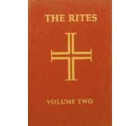 The Rites of the Catholic Church: Volume Two: Second Edition (Rites Of The Catholic Church (2))